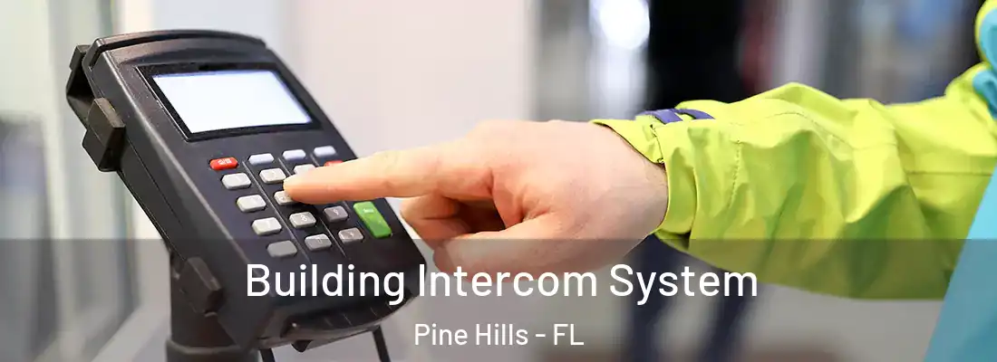  Building Intercom System Pine Hills - FL