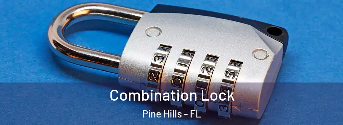  Combination Lock Pine Hills - FL