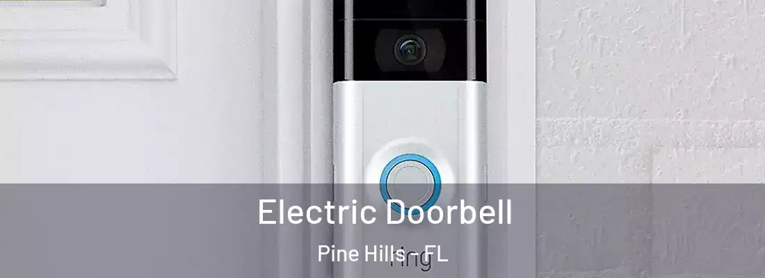  Electric Doorbell Pine Hills - FL