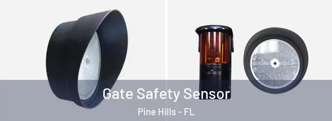  Gate Safety Sensor Pine Hills - FL