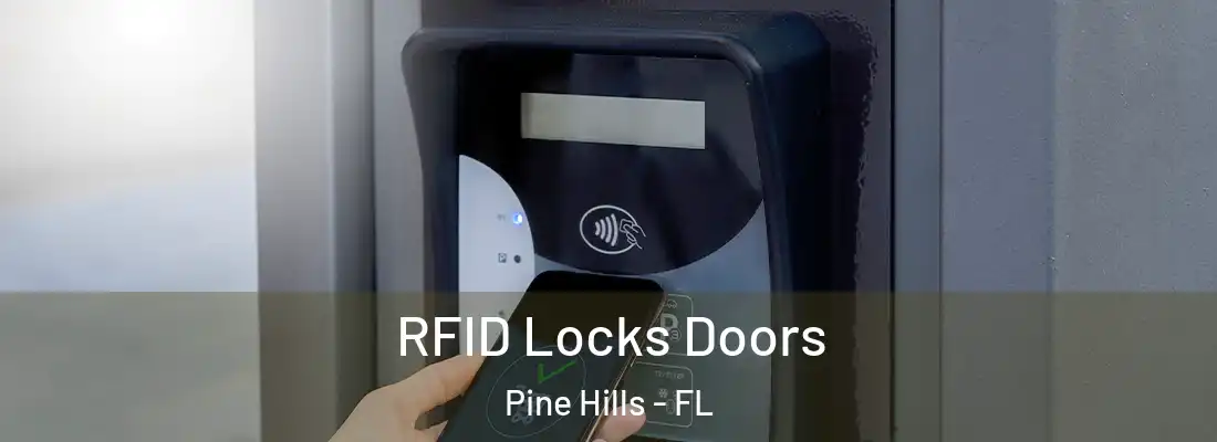  RFID Locks Doors Pine Hills - FL